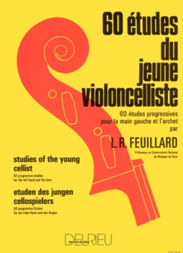L.R. Feuillard - 60 études du jeune violoncelliste.