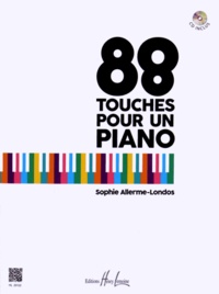 Sophie Allerme Londos - 88 touches pour un piano. 1 CD audio