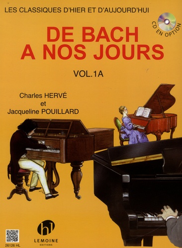 De Bach à nos jours - Volume 1a de Charles Hervé - Partition - Livre -  Decitre