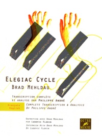 Brad Mehldau - Elegiac Cycle - Transcription complète et analyse.