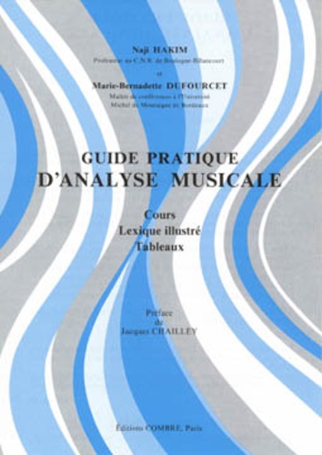 Naji Hakim et Marie-Bernadette Dufourcet - Guide pratique d'analyse musicale.