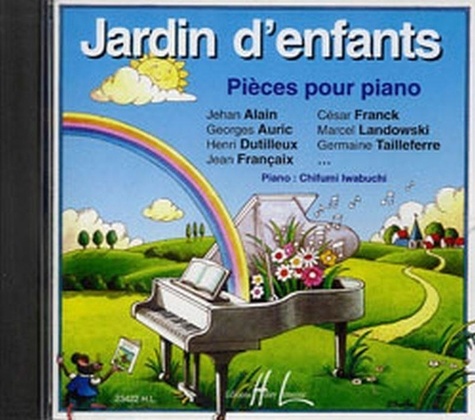  Henry Lemoine (Editions) - Jardin d'enfants - Pièces pour piano. 1 CD audio