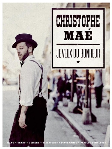 Christophe Maé - Je veux du bonheur.