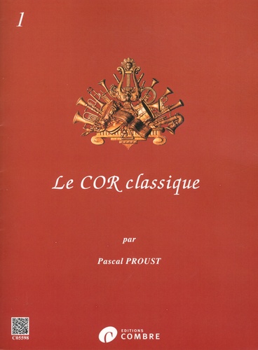 Pascal Proust - Le cor classique - Recueil 1.