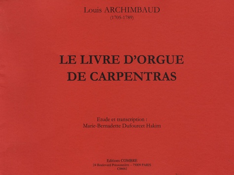 Louis Archimbaud - Le livre d'orgue de Carpentras.