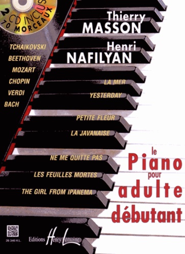 Thierry Masson et Henri Nafilyan - Le piano pour adulte débutant. 2 CD audio