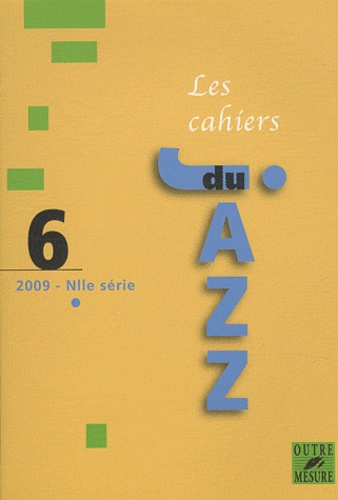 Lucien Malson - Les cahiers du Jazz N° 6/2009 : .