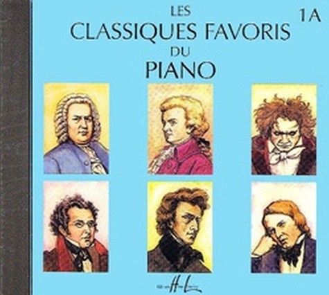  Editions Henry Lemoine - Les classiques favoris du piano - Volume 1A. 1 CD audio