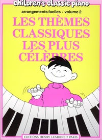 Hans-Günter Heumann - Les thèmes classiques les plus célèbres - Children's classic piano Volume 2.