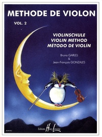 Bruno Garlej et Jean-François Gonzales - Méthode de violon - Volume 2.