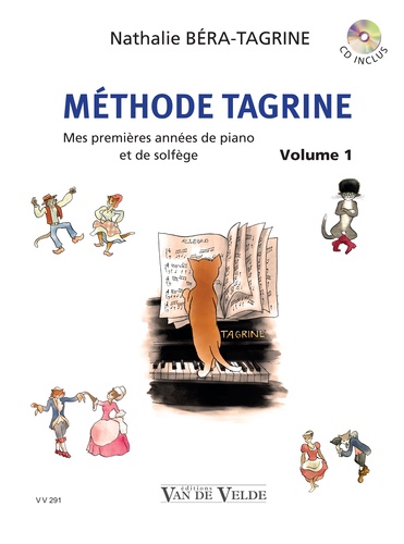 Méthode Tagrine. Mes premières années de piano et de solfège Volume 1  avec 1 CD audio