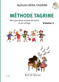 Nathalie Béra-Tagrine - Méthode Tagrine - Mes premières années de piano et de solfège Volume 2. 1 CD audio