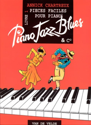 Annick Chartreux - Piano Jazz Blues - Livre 1.