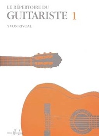 Yvon Rivoal - Répertoire du guitariste - Volume 1.