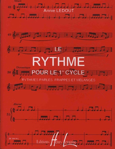 Annie Ledout - Rythme pour le 1er cycle - Rythmes parlés, frappés et mélangés.