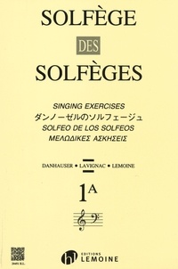 Adolphe Danhauser et Albert Lavignac - Solfège des solfèges 1A.