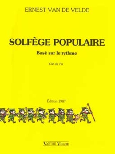 Ernest Van de Velde - Solfège populaire basé sur le rythme - Clé de fa.