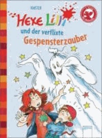 Hexe Lilli und der verflixte Gespensterzauber - Der Bücherbär: Hexe Lilli für Erstleser.