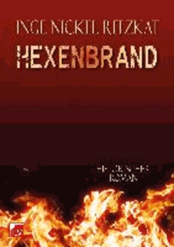 Hexenbrand - Historischer Roman.