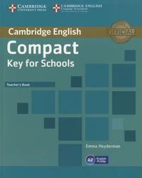 Cambridge English Compact Key for Schools