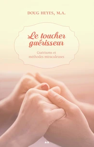Le toucher guérisseur