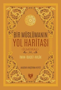 Bir Müslümanın Yol Haritası