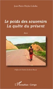Le poids des souvenirs la quête du présent