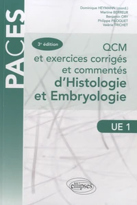QCM et exercices corrigés et commentés d'histologie et d'embryologie
