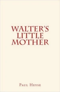 Walter's Little Mother