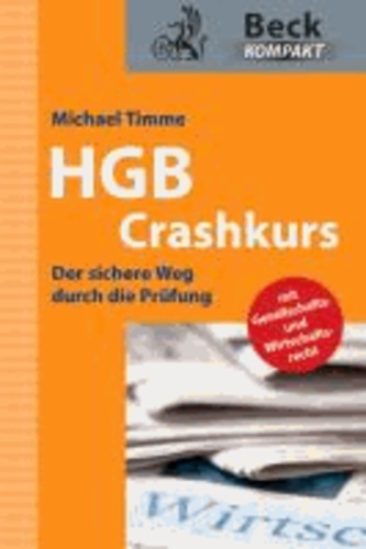 HGB Crashkurs - Der sichere Weg durch die Prüfung.