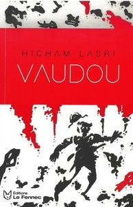 Hicham Lasri - Vaudou.