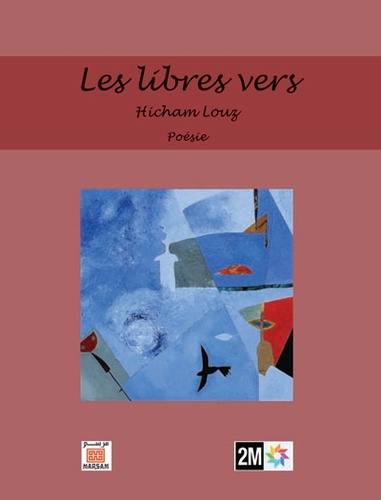 Hicham Louz - Les libres vers.