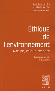 Hicham-Stéphane Afeissa - Ethique de l'environnement - Nature, valeur, respect.