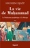 La vie de Muhammad T.2. La prédication prophétique à La Mecque