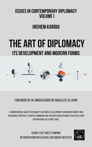 Issues in Contemporary Diplomacy (I): The Art of Diplomacy