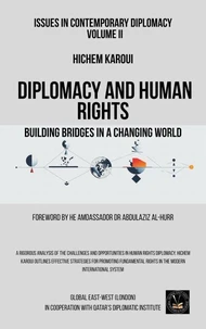 Issues in Contemporary Diplomacy (II): Diplomacy and Human Rights