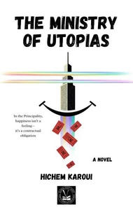 The Ministry of Utopias