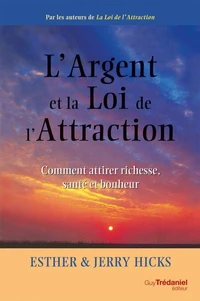 L'argent et la loi de l'attraction