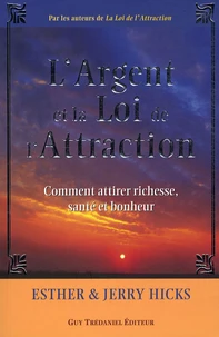 L'argent et la loi de l'attraction