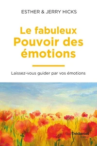 Le fabuleux pouvoir des émotions