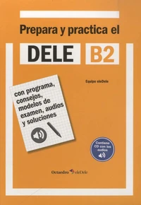 Prepara y practica el DELE B2