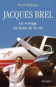 Brel, l'aventure commence à l'aurore (éd. 2018)