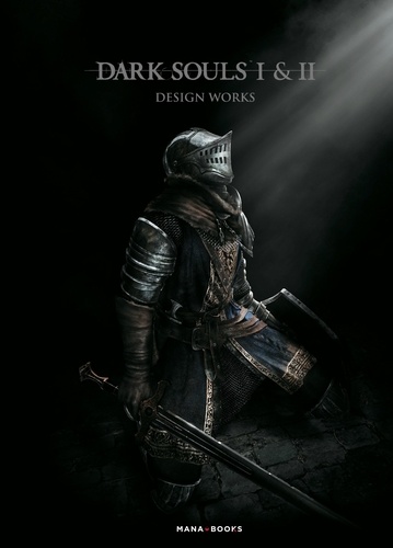 Dark Souls I & II. Design Works