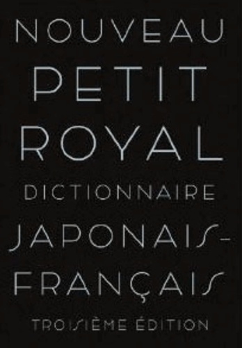 Hidenori Kurakata - Nouveau Petit Royal - Dictionnaire japonais-français.