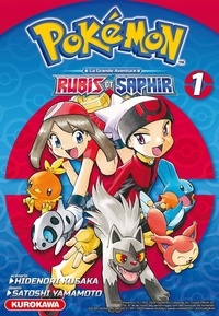 Hidenori Kusaka et Satoshi Yamamoto - Pokemon la grande aventure Rubis et Saphir Tome 1 : .