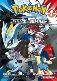 Hidenori Kusaka et Satoshi Yamamoto - Pokémon Noir 2 et Blanc 2 Tome 1 : .