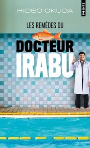 Hideo Okuda - Les remèdes du docteur Irabu.