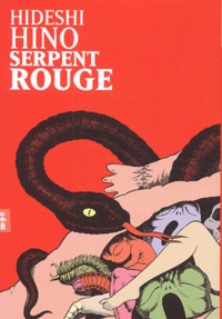 Hideshi Hino - Serpent rouge.