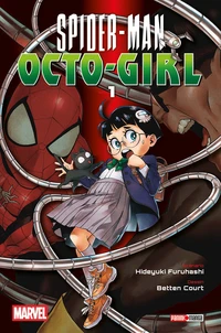 Spider-Man Octo-girl Tome 1