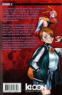 Hideyuki Furuhashi et Kohei Horikoshi - Vigilante My Hero Academia Illegals Tome 2 : .